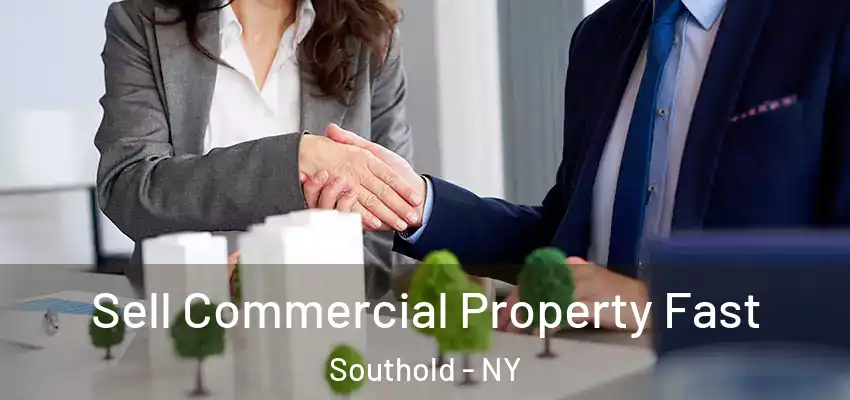 Sell Commercial Property Fast Southold - NY