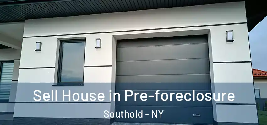 Sell House in Pre-foreclosure Southold - NY