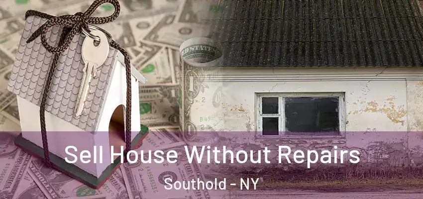  Sell House Without Repairs Southold - NY